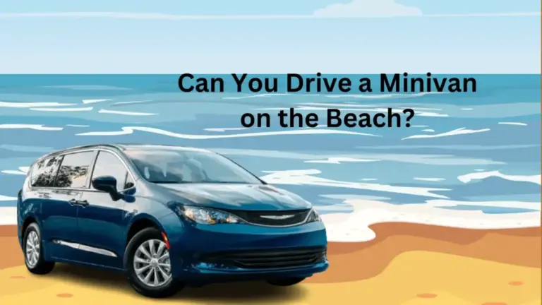 Can You Drive a Minivan on the Beach?