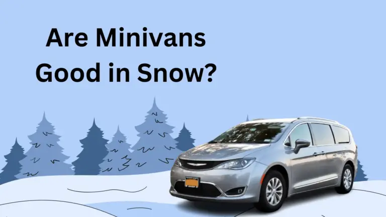 Are Minivans Good in Snow?